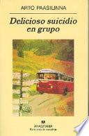 libro Delicioso Suicidio En Grupo
