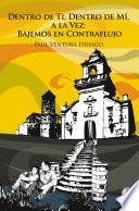 libro Dentro De Ti, Dentro De Mí, A La Vez: Bajemos En Contraflujo