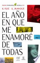libro El Año En Que Me Enamoré De Todas