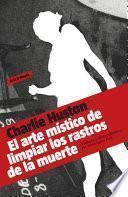 libro El Arte Místico De Limpiar Los Rastros De La Muerte