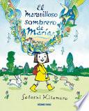 libro El Maravilloso Sombrero De Maria