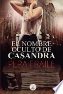 libro El Nombre Oculto De Casandra