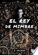 libro El Rey De Mimbre