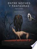 libro Entre Noches Y Fantasmas
