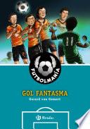 libro FutbolmanÍa. Gol Fantasma