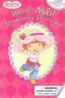 libro Hello! Hola! Strawberry Shortcake!