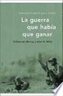 libro La Guerra Que Había Que Ganar