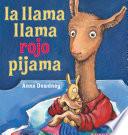 libro La Llama Llama Rojo Pijama