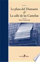 libro La Plaza Del Diamante Et La Calle De Las Camelias