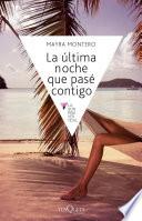 libro La última Noche Que Pasé Contigo