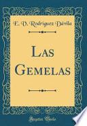 libro Las Gemelas (classic Reprint)
