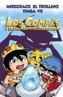 libro Los Compas Y El Diamantito Legendario