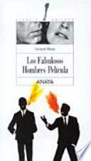 libro Los Fabulosos Hombres Película
