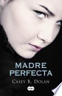 libro Madre Perfecta