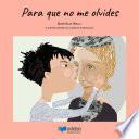 libro Para Que No Me Olvides