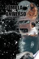 libro Semilla Del Universo