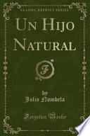 libro Un Hijo Natural (classic Reprint)
