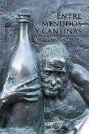 libro Entre Menudos Y Cantinas