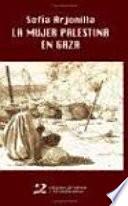 libro La Mujer Palestina En Gaza