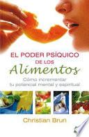 libro El Poder Psíquico De Los Alimentos