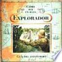 libro Cómo Ser Un Buen Explorador. Guía Del Aventurero