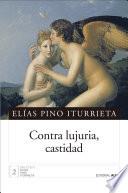 libro Contra Lujuria, Castidad