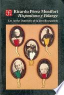 libro Hispanismo Y Falange