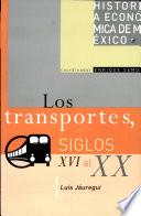 libro Hist Ec Mex Transporte S Xvi Xx
