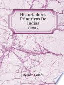 libro Historiadores Primitivos De Indias