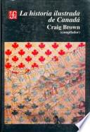 libro La Historia Ilustrada De Canadá