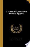 libro Spa Entremetido Comedia En Tre