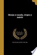 libro Spa Monja Y Casada Virgen Y Ma