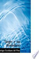 libro Tanger Y Sus Alrededores