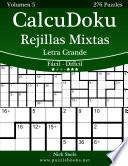 libro Calcudoku Rejillas Mixtas Impresiones Con Letra Grande   De Fácil A Difícil   Volumen 5   276 Puzzles