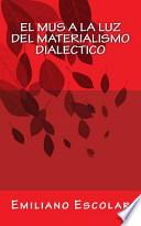 libro El Mus A La Luz Del Materialismo Dialectico