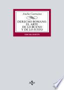 libro Derecho Romano. El Arte De Lo Bueno Y De Lo Justo