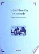 libro La Falsificación De Moneda