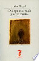 libro Diálogo En El Vacío Y Otros Escritos
