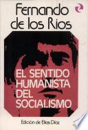 libro El Sentido Humanista Del Socialismo