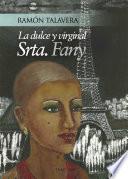 libro La Dulce Y Virginal Señorita Fany