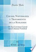 libro Causas, Naturaleza Y Tratamiento De La Scoliosis