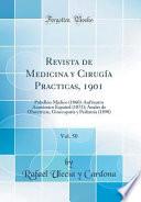 libro Revista De Medicina Y Cirugia Practicas, 1901, Vol. 50