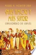 libro Más Amor Y Más Sufrir