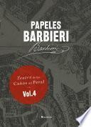 libro Papeles Barbieri. Teatro De Los Caños Del Peral, Vol. 4