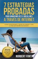 libro 7 Estrategias Probadas Para Ganar Más De $1.000 Al Mes A Través De Internet