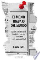 libro El Mejor Trabajo Del Mundo