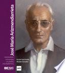 libro José María Arizmendiarrieta