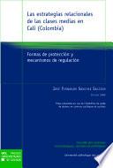 libro Las Estrategias Relacionales De Las Clases Medias En Cali (colombia)