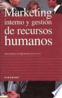 libro Marketing Interno Y Gestión De Recursos Humanos