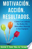 libro Motivación. Acción. Resultados.